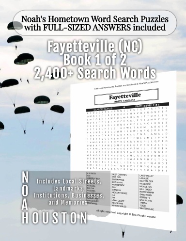 Noah’s Hometown Word Search Puzzles with FULL-SIZED ANSWERS included FAYETTEVILLE (NC), BOOK 1 OF 2