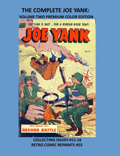 THE COMPLETE JOE YANK: VOLUME TWO PREMIUM COLOR EDITION