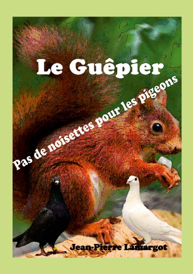 Le Guêpier