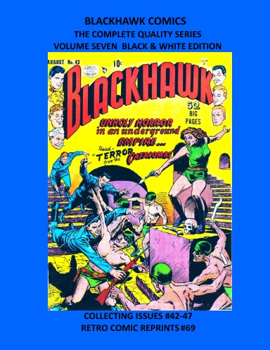 BLACKHAWK COMICS THE COMPLETE QUALITY SERIES VOLUME SEVEN BLACK & WHITE EDITION