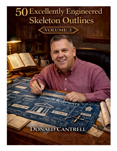 50 Excellently Engineered Sermon Outlines Volume 3