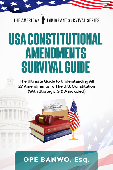 USA Constitutional Amendments Survival Guide