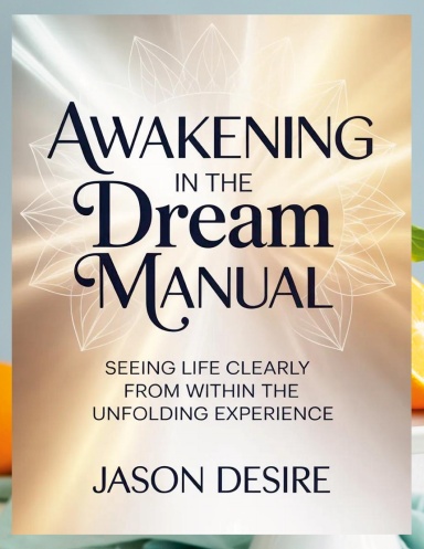 Awakening in the Dream Manual