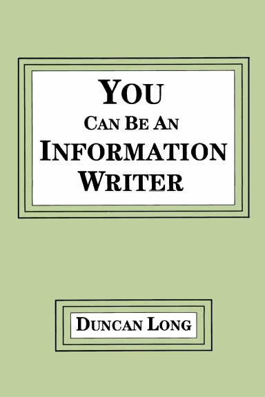 You Can Be an Information Writer