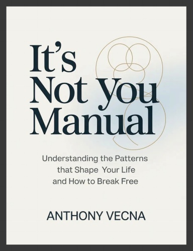 It's Not You Manual