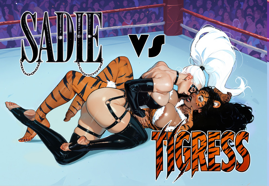 Tigress vs Sadie Part 1