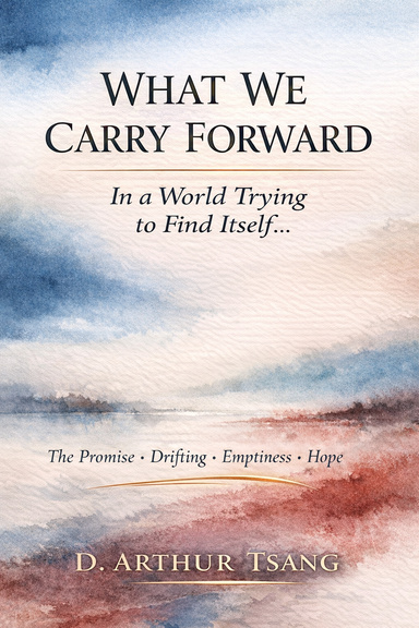 What We Carry Forward