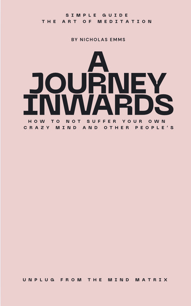 A JOURNEY INWARDS