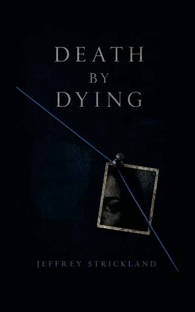 Death by Dying