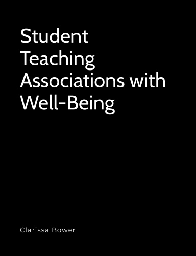 Student Teaching Associations with Well-Being