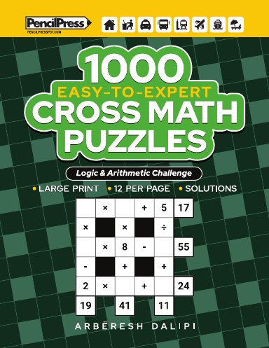 1000 Easy-to-Expert Cross Math Puzzles