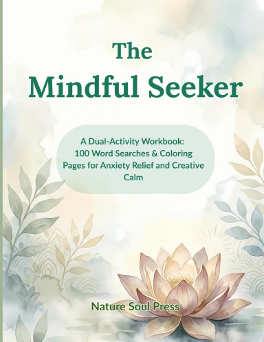 The Mindful Seeker