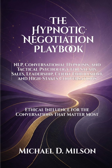 The Hypnotic Negotiation Playbook