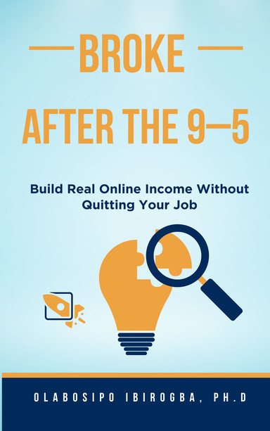 Broke After the 9–5