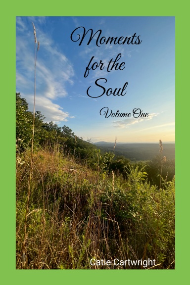 Moments for the Soul