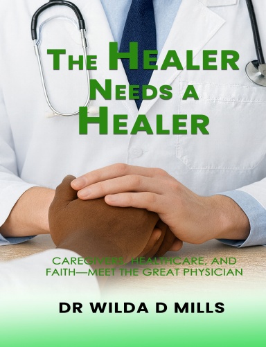 The Healer Needs a Healer