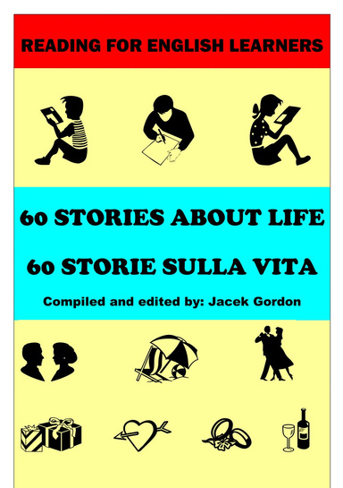 60 STORIE SULLA VITA – 60 STORIES ABOUT LIFE