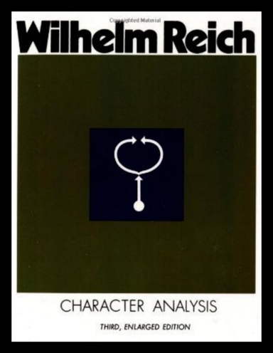 Wilhelm Reich's Character Analysis