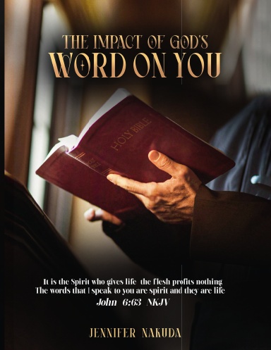 The Impact of God’s Word on You