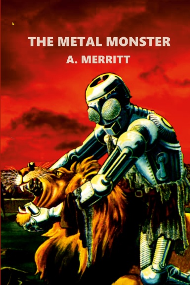 THE METAL MONSTER