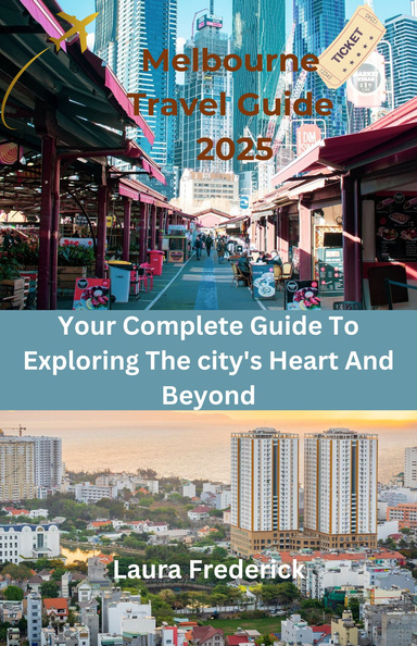Melbourne travel guide 2025