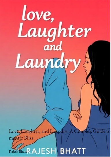 LOVE LAUGHTER AND LAUNDRY