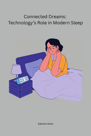 Connected Dreams: Technology’s Role in Modern Sleep