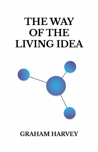 The Way of the Living Idea