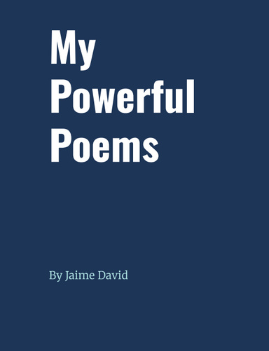 My Powerful Poems