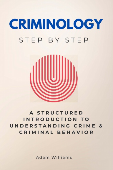 Criminology Step by Step