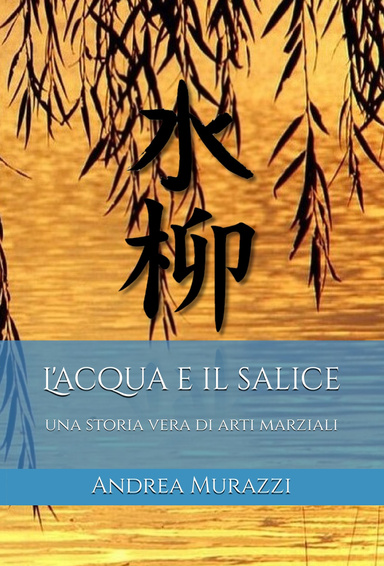 L'Acqua e il Salice