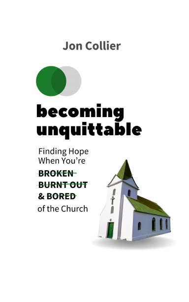 Becoming Unquittable