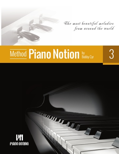 Piano Notion Method Book Three (Spiral binding)