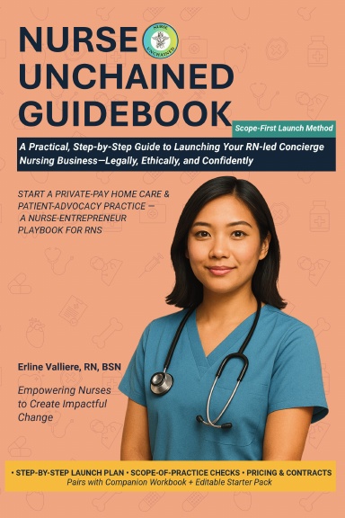 NURSE UNCHAINED GUIDEBOOK