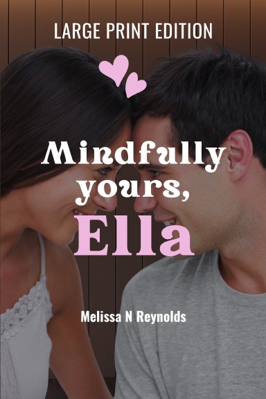 Mindfully Yours, Ella