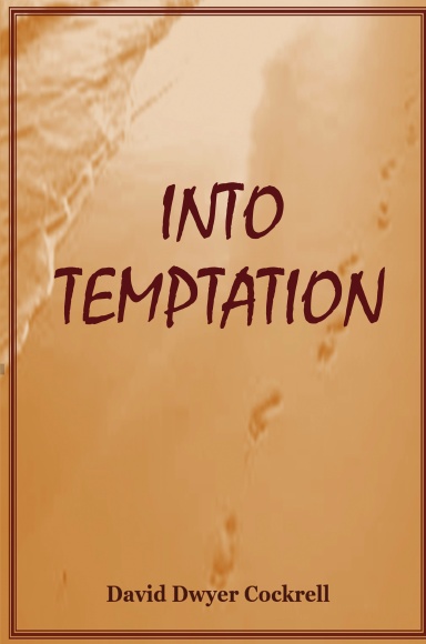 Into Temptation