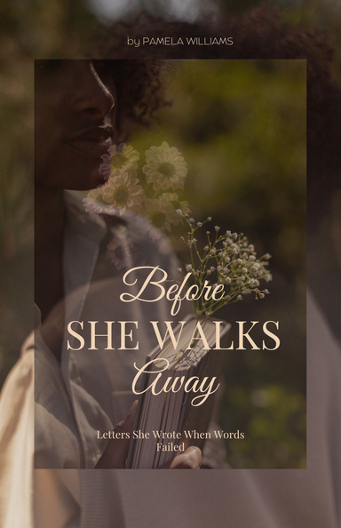 Before She Walks Away