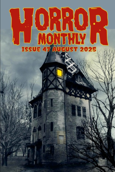 Horror Monthly Magazine #47 August 2025