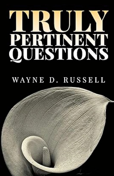 Truly Pertinent Questions