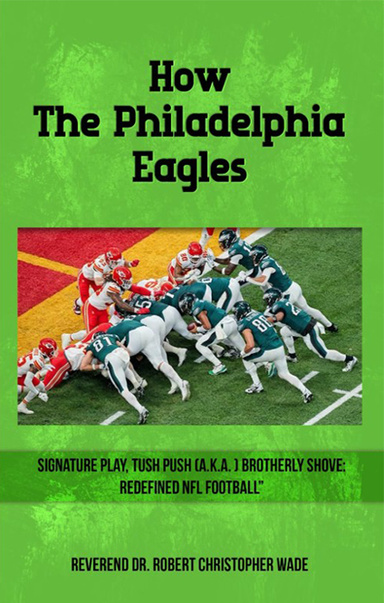 How the Philadelphia Eagles