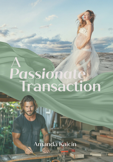 A Passionate  Transaction