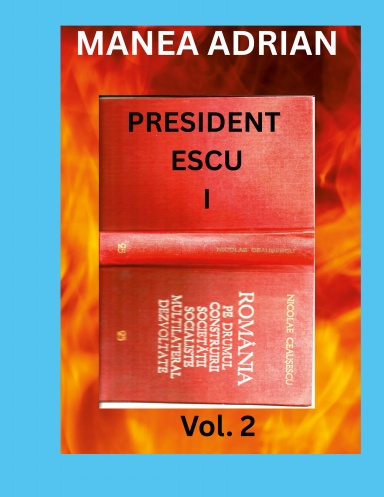 PRESIDENT ESCU I - Vol. 2