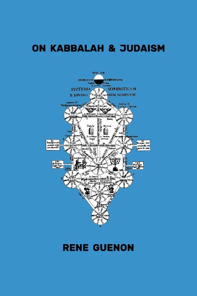 On Kabbalah & Judaism