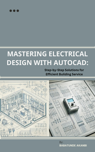 Mastering Electrical Designs with AutoCAD