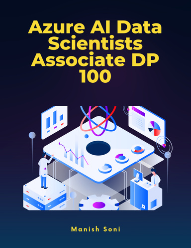 Azure AI Data Scientists Associate DP 100