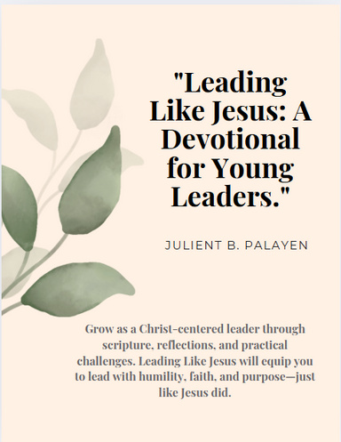 Leading Like Jesus: A Devotional for Young Leaders