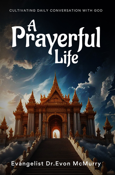 A Prayerful Life