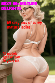Sexy 69 - Mature Delights!