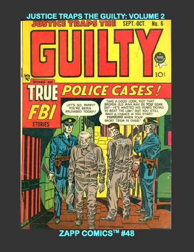 Justice Traps The Guilty: Volume 2