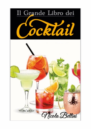 Il grande libro dei cocktail